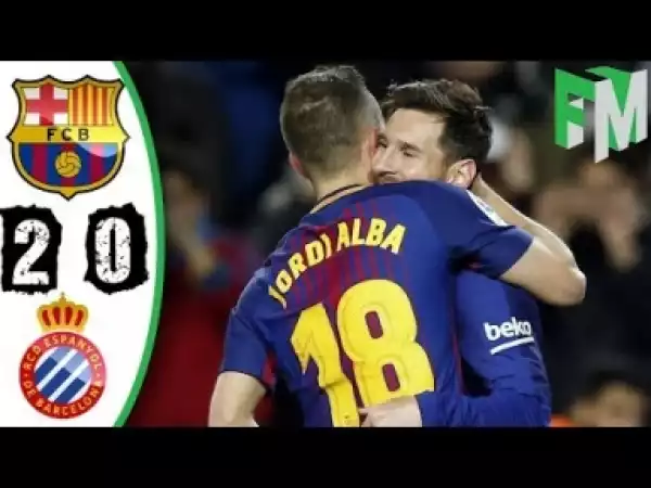 Video: Barcelona vs Espanyol 2-0 - Highlights & Goals - 25 January 2018
